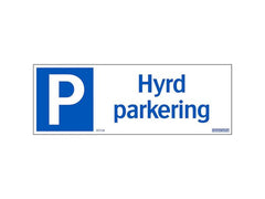 Skylt Hyrd parkering 297x105mm - Primmeshiper